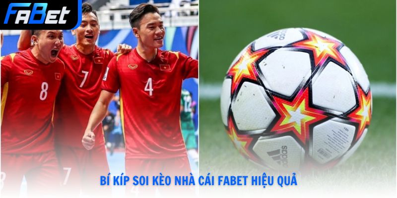 Bí kíp soi kèo nhà cái Fabet hiệu quả